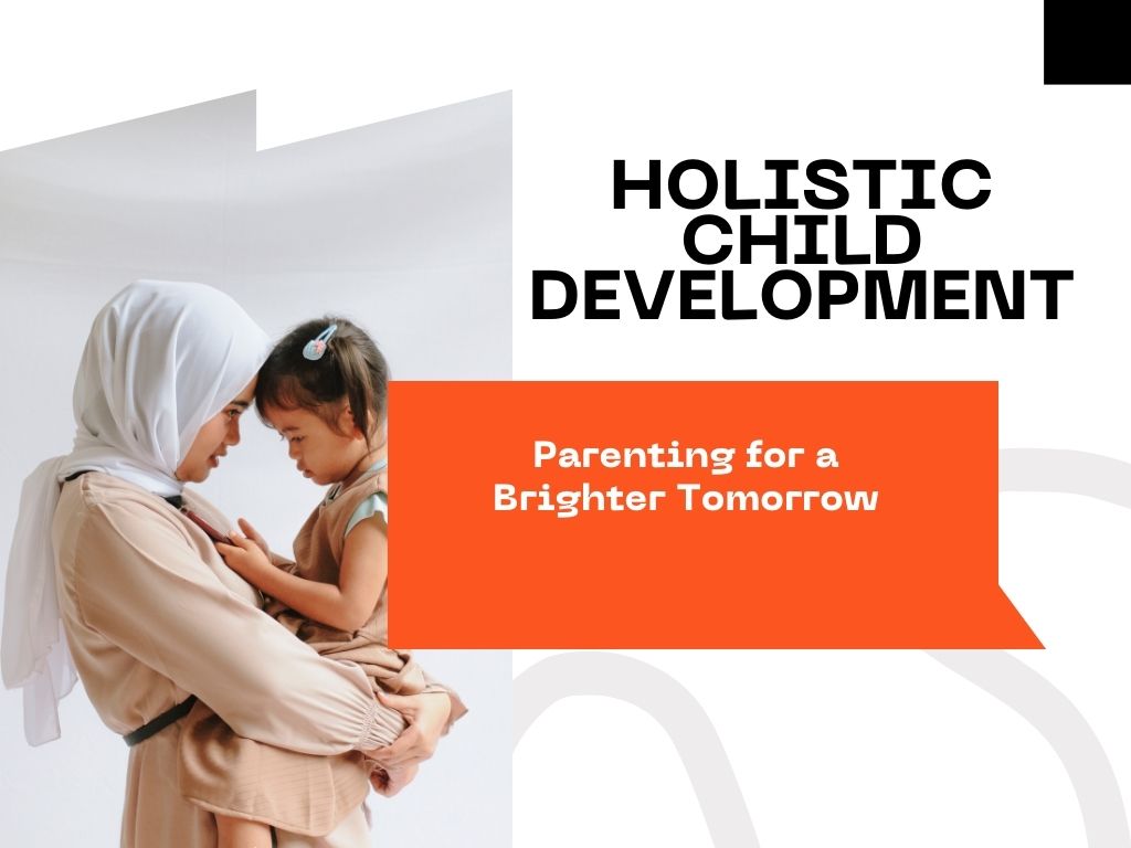 Holistic Child Development